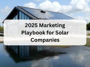 Marketing Playbook for Solar Companies