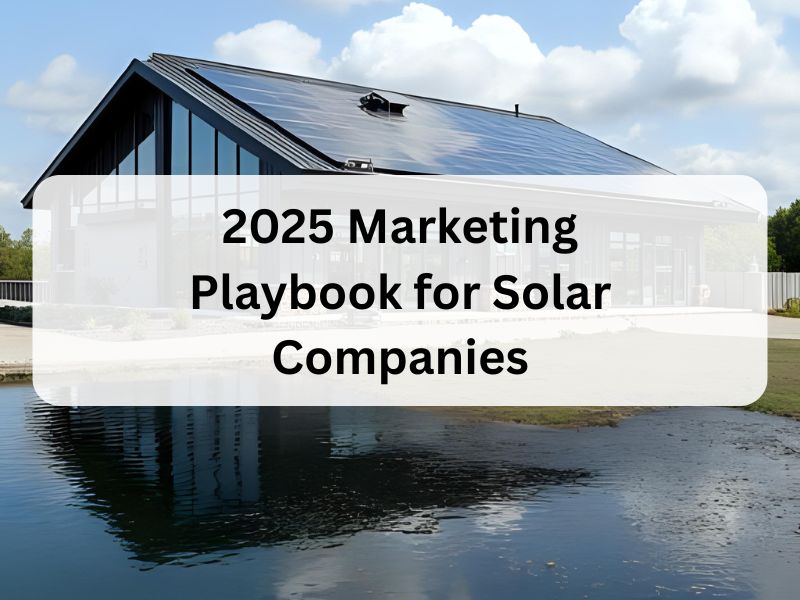 Marketing Playbook for Solar Companies